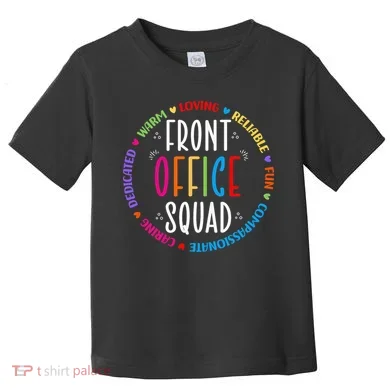 Cute School Secretary Admin Appreciation Front Office Squad Toddler T-Shirt