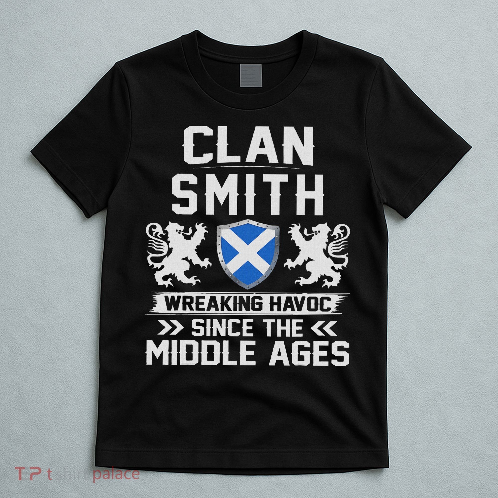 Clan Smith Scottish Family Scotland Mothers Day Fathers T-Shirt