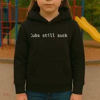Cubs Still Suck Funny And Minimal Kids Hoodie thumb 3