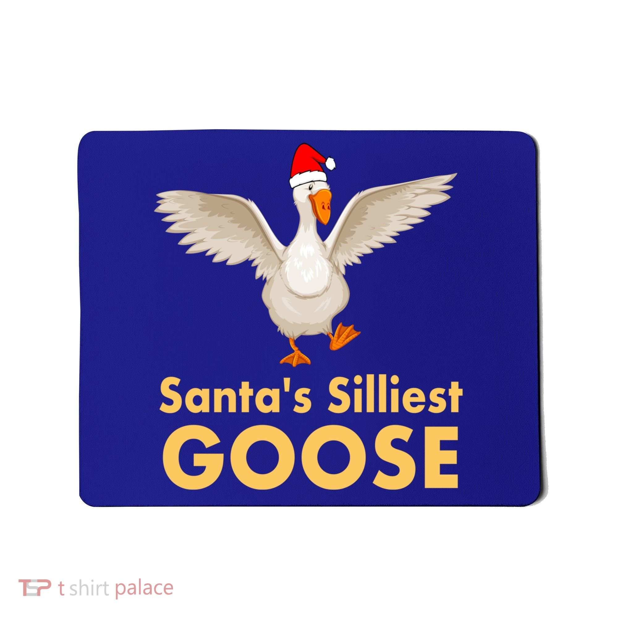 Cool Santas Silliest Goose Tacky Funny Christmas Duck Swans Gift Mousepad