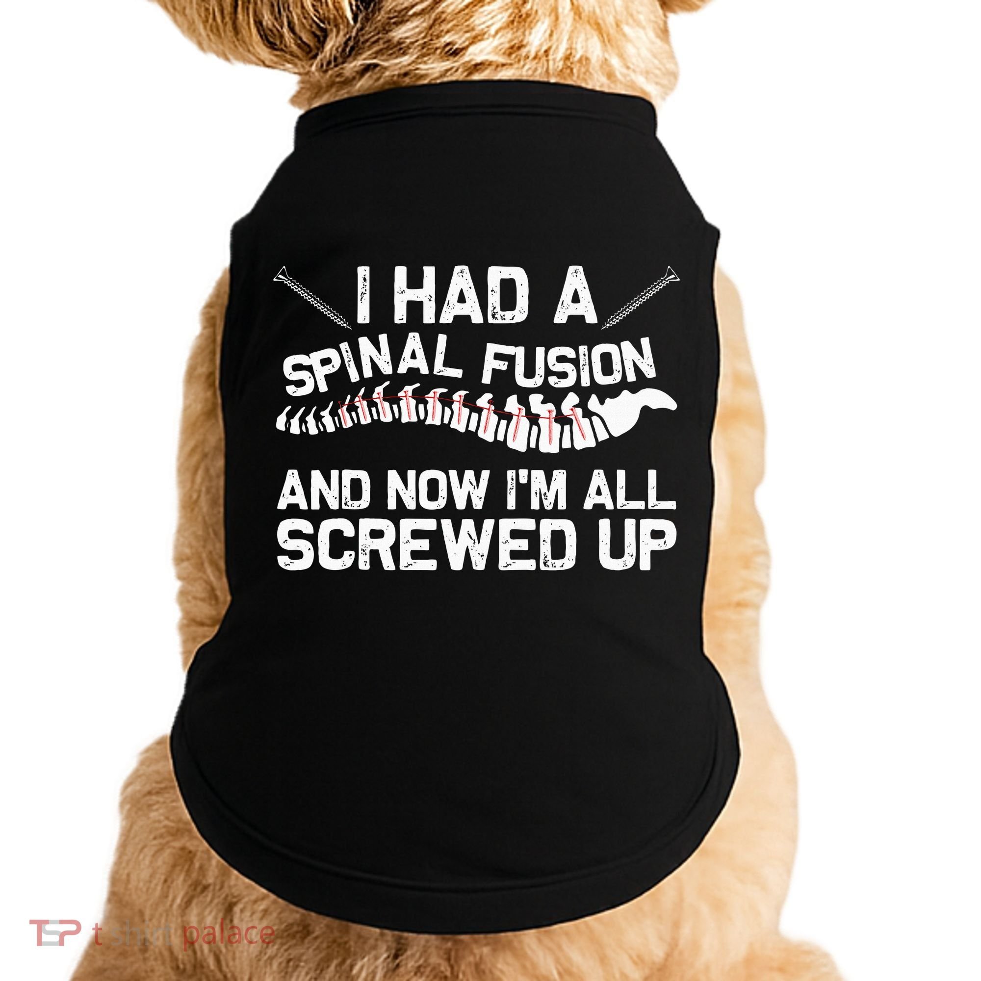 Cool Scoliosis Spinal Fusion Gift Back Surgery Recovery Gift Doggie Tank