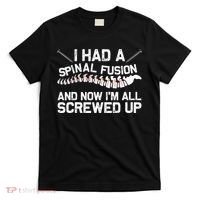 Cool Scoliosis Spinal Fusion Gift Back Surgery Recovery Gift T-Shirt thumb 0