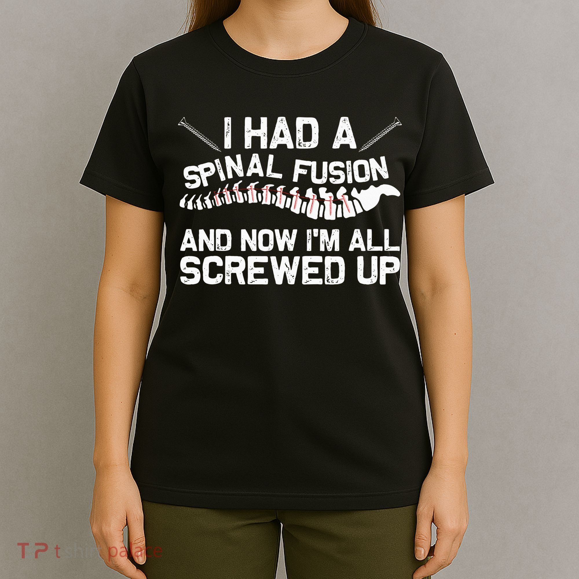 Cool Scoliosis Spinal Fusion Gift Back Surgery Recovery Gift T-Shirt