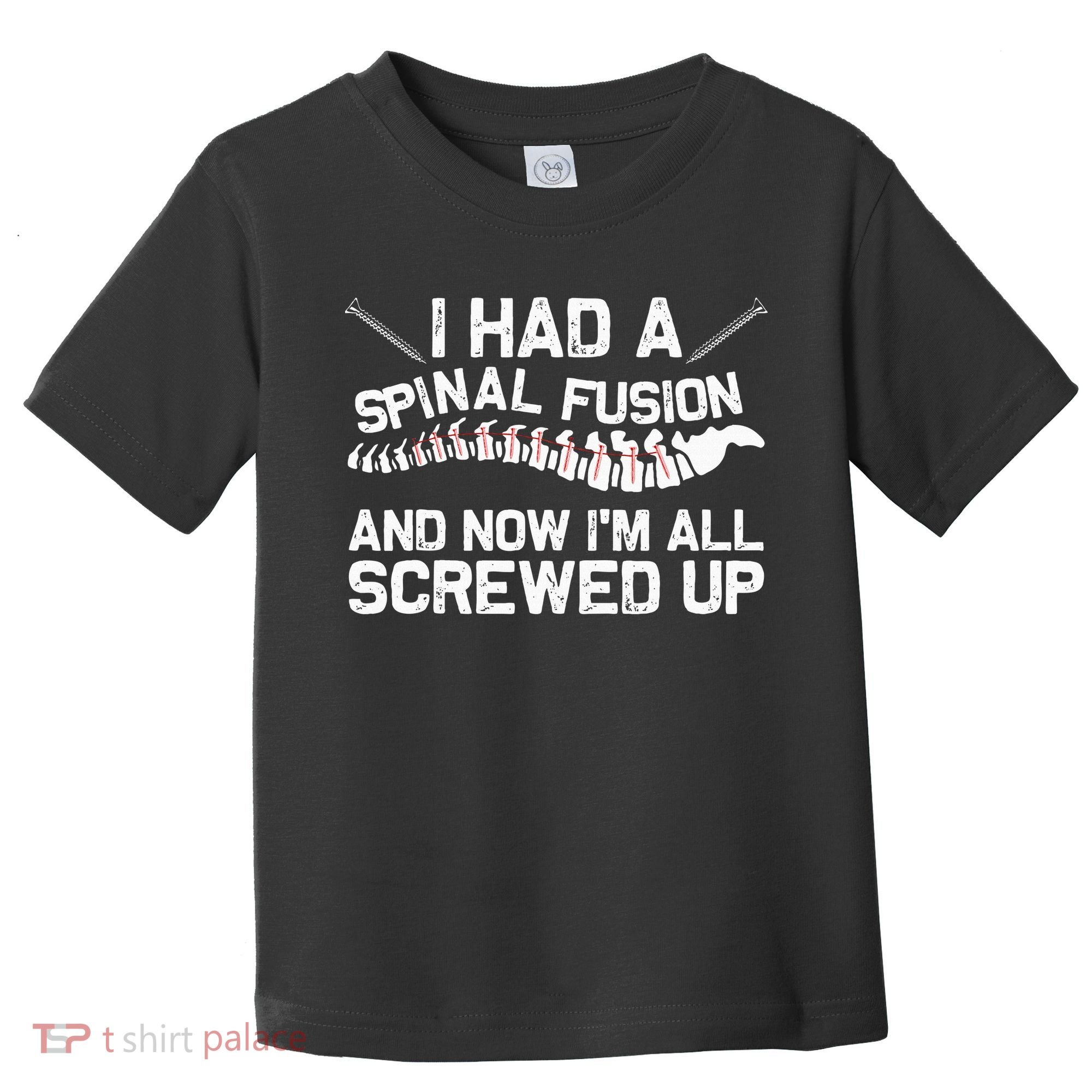 Cool Scoliosis Spinal Fusion Gift Back Surgery Recovery Gift Toddler T-Shirt