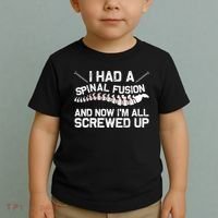 Cool Scoliosis Spinal Fusion Gift Back Surgery Recovery Gift Toddler T-Shirt thumb 2