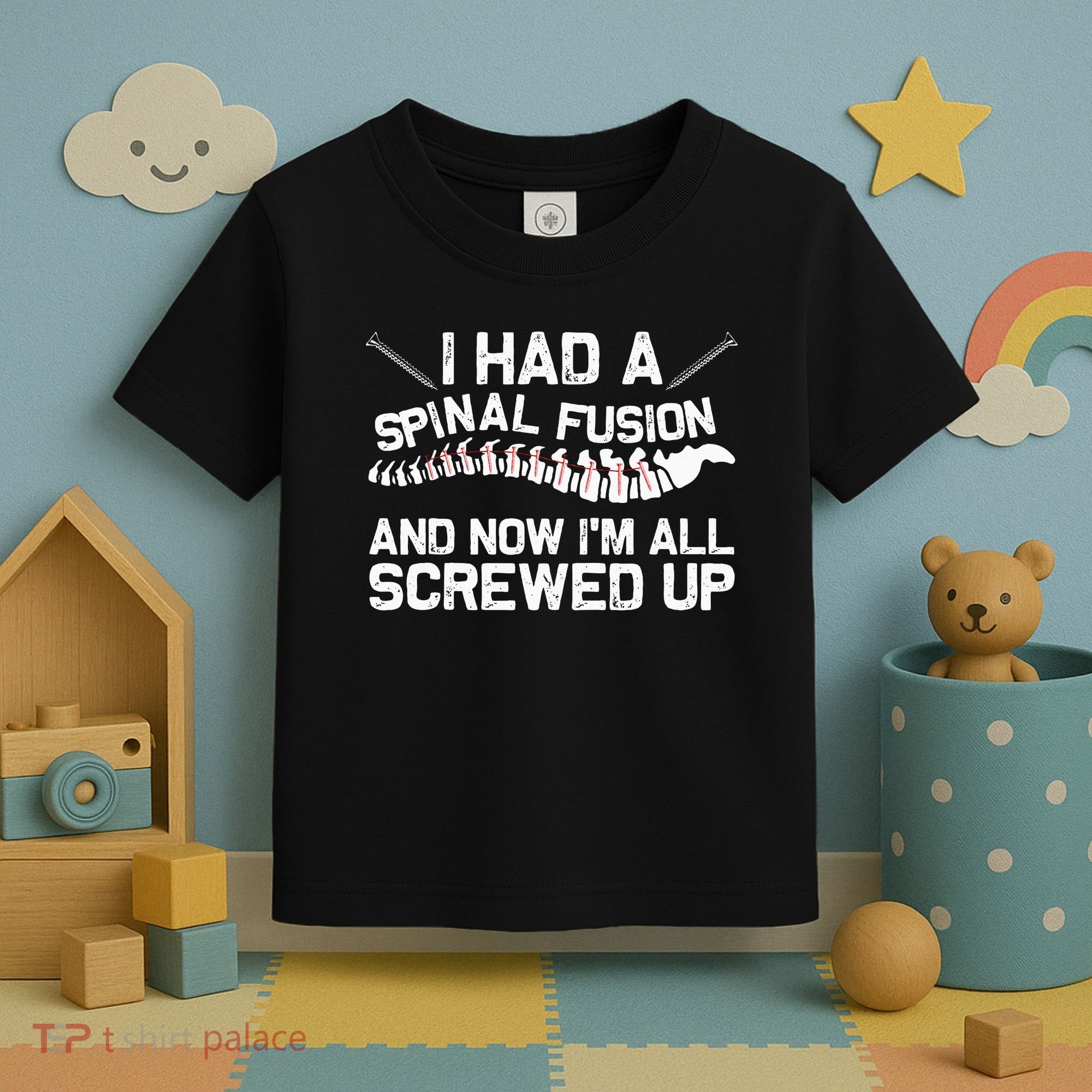Cool Scoliosis Spinal Fusion Gift Back Surgery Recovery Gift Toddler T-Shirt
