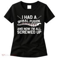 Cool Scoliosis Spinal Fusion Gift Back Surgery Recovery Gift Women's T-Shirt thumb 0