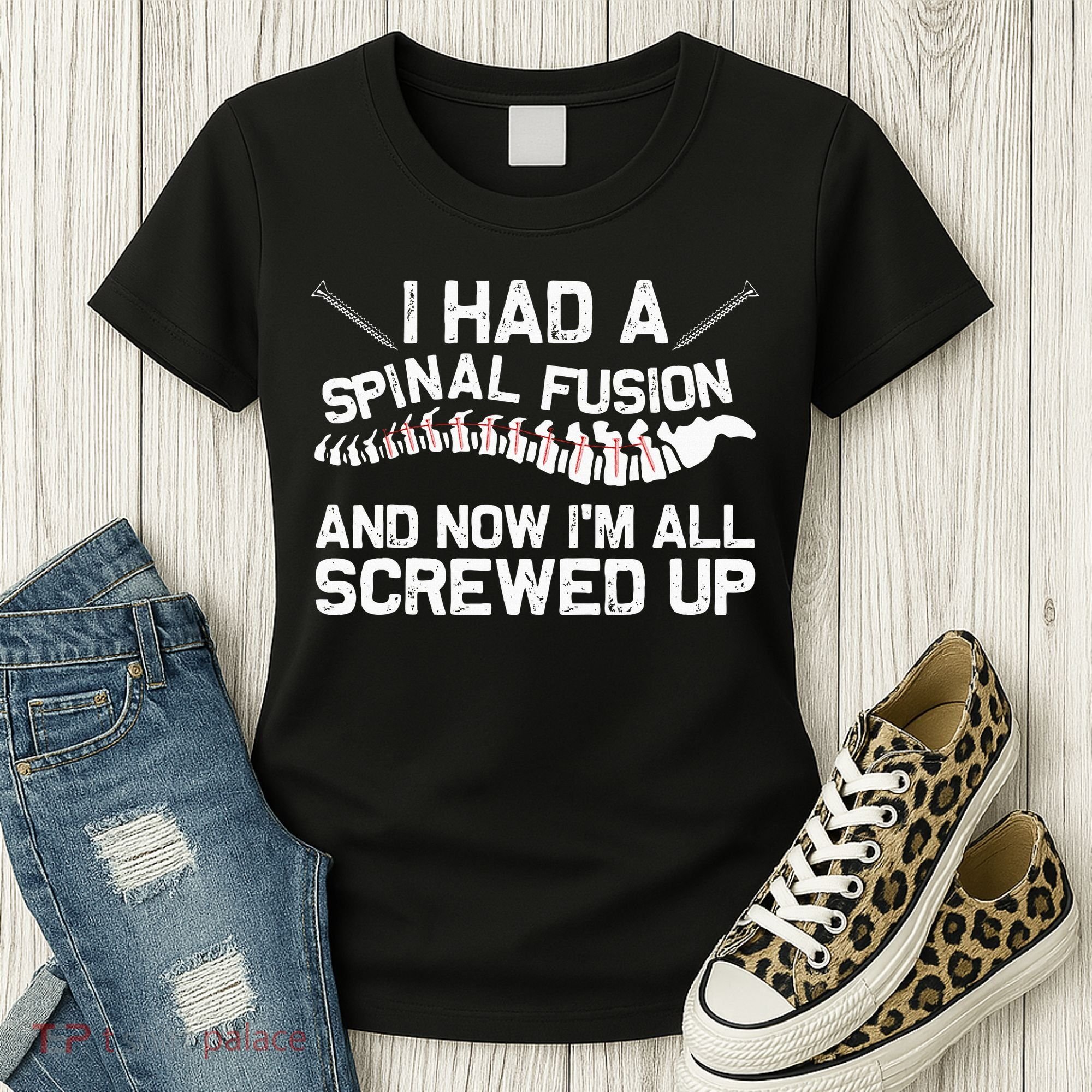 Cool Scoliosis Spinal Fusion Gift Back Surgery Recovery Gift Women's T-Shirt