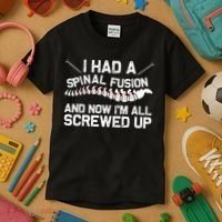 Cool Scoliosis Spinal Fusion Gift Back Surgery Recovery Gift Kids T-Shirt thumb 3
