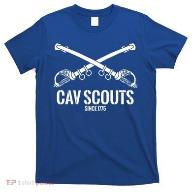 Cavalry Scouts Since 1775 Army Gift 20298 T-Shirt