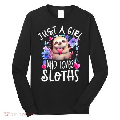 Cute Sloth , Sloth Lover Tee, Sloth , Sloth Long Sleeve Shirt