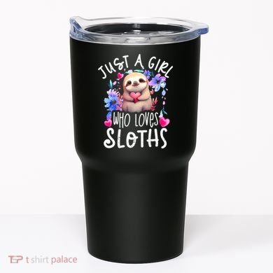 Cute Sloth , Sloth Lover Tee, Sloth , Sloth Tumbler