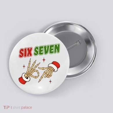 Christmas Six Seven Skeleton Santa 67 Funny X-Mas Button
