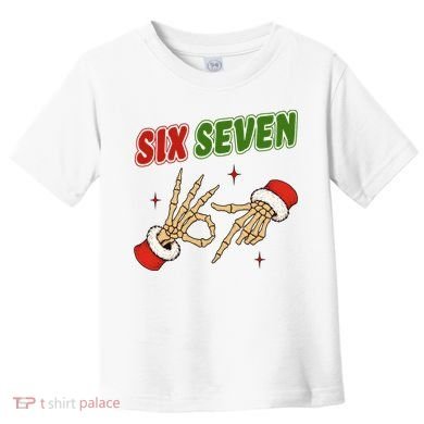 Christmas Six Seven Skeleton Santa 67 Funny X-Mas Toddler T-Shirt