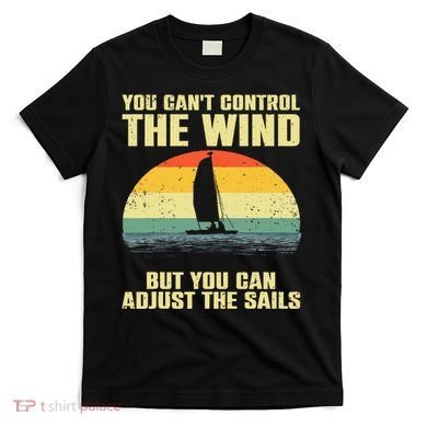 Cool Sailing Sailboat Boating Sail Boat Owners T-Shirt