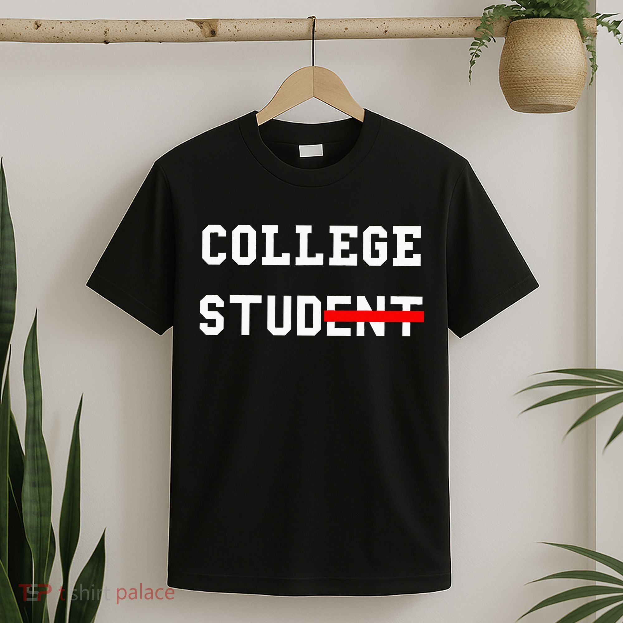 College Student Stud Funny College Gift T-Shirt