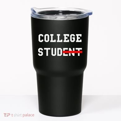 College Student Stud Funny College Gift Tumbler
