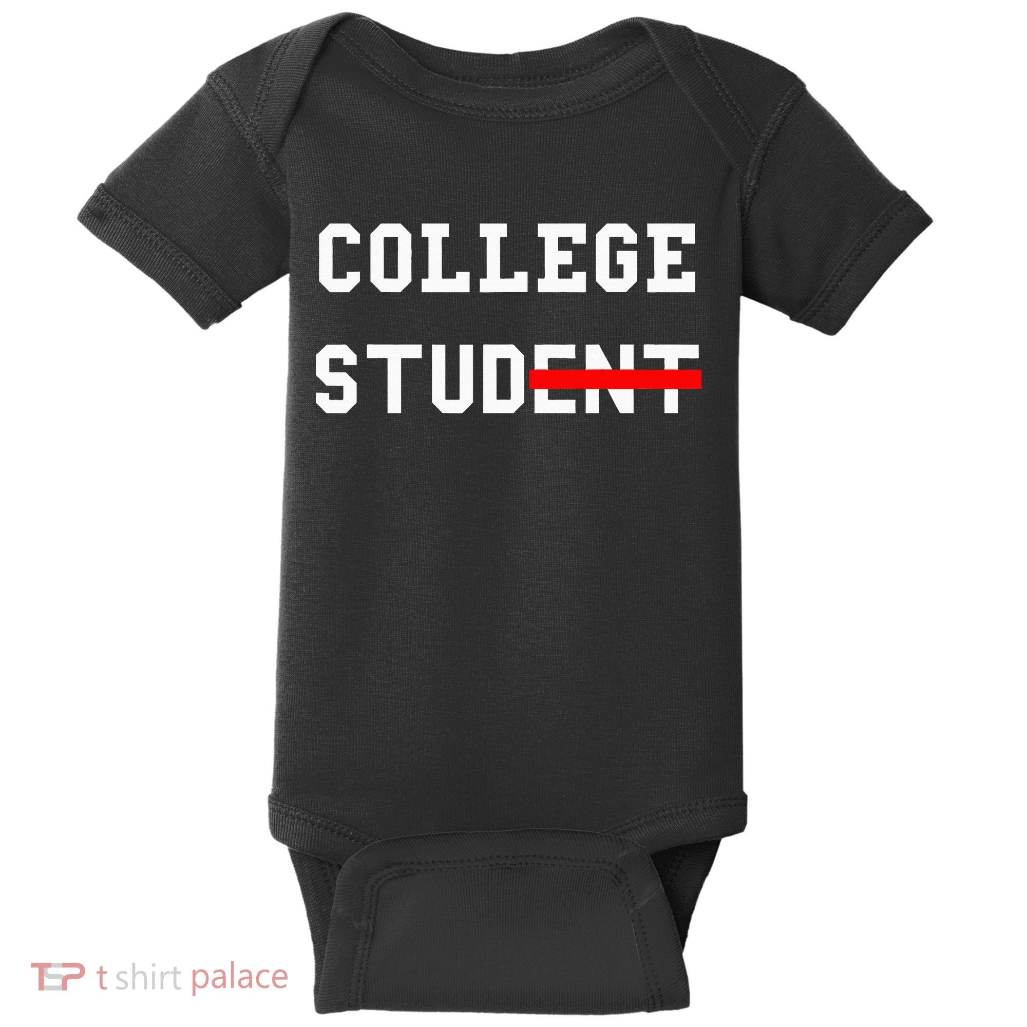College Student Stud Funny College Gift Baby Bodysuit