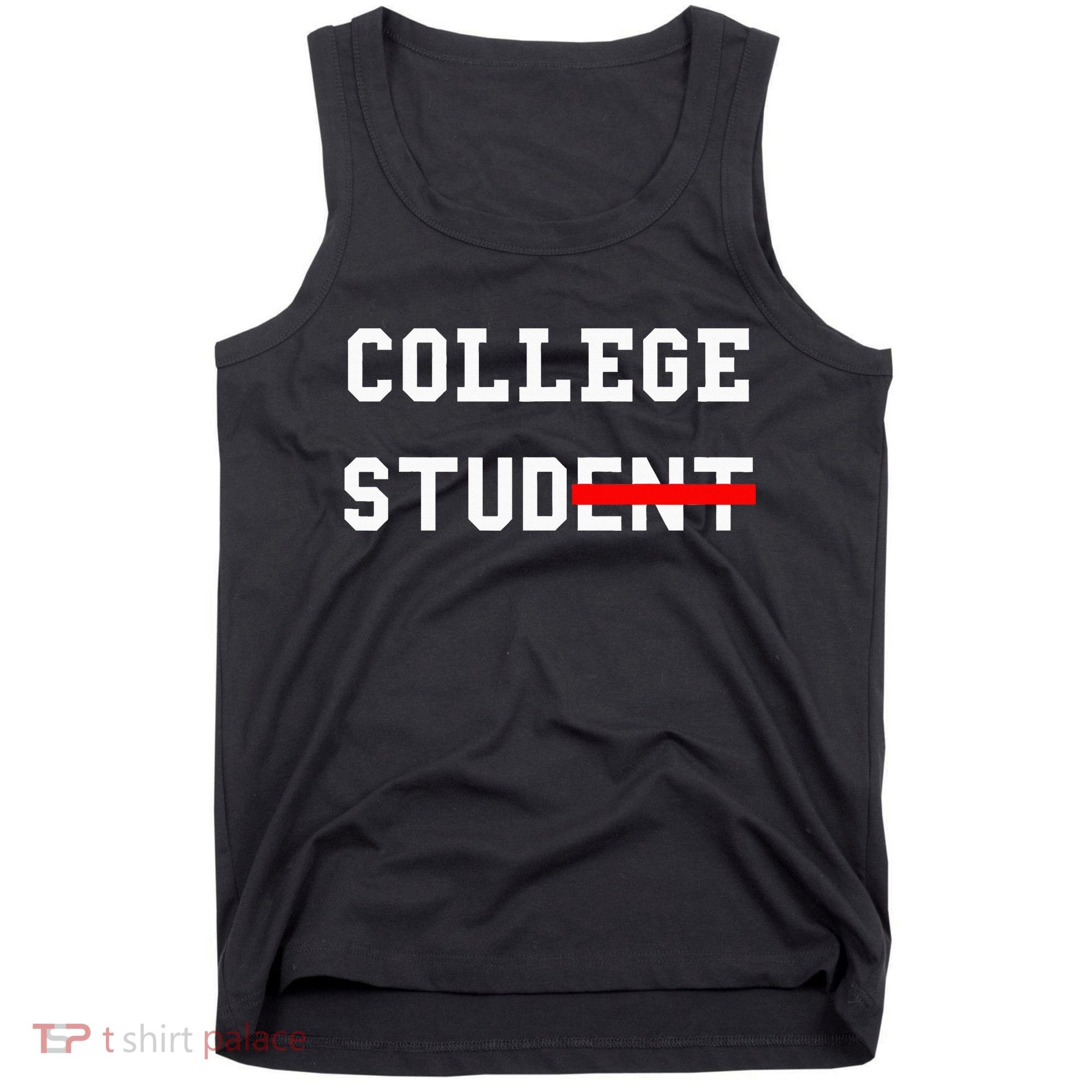 College Student Stud Funny College Gift Tank Top