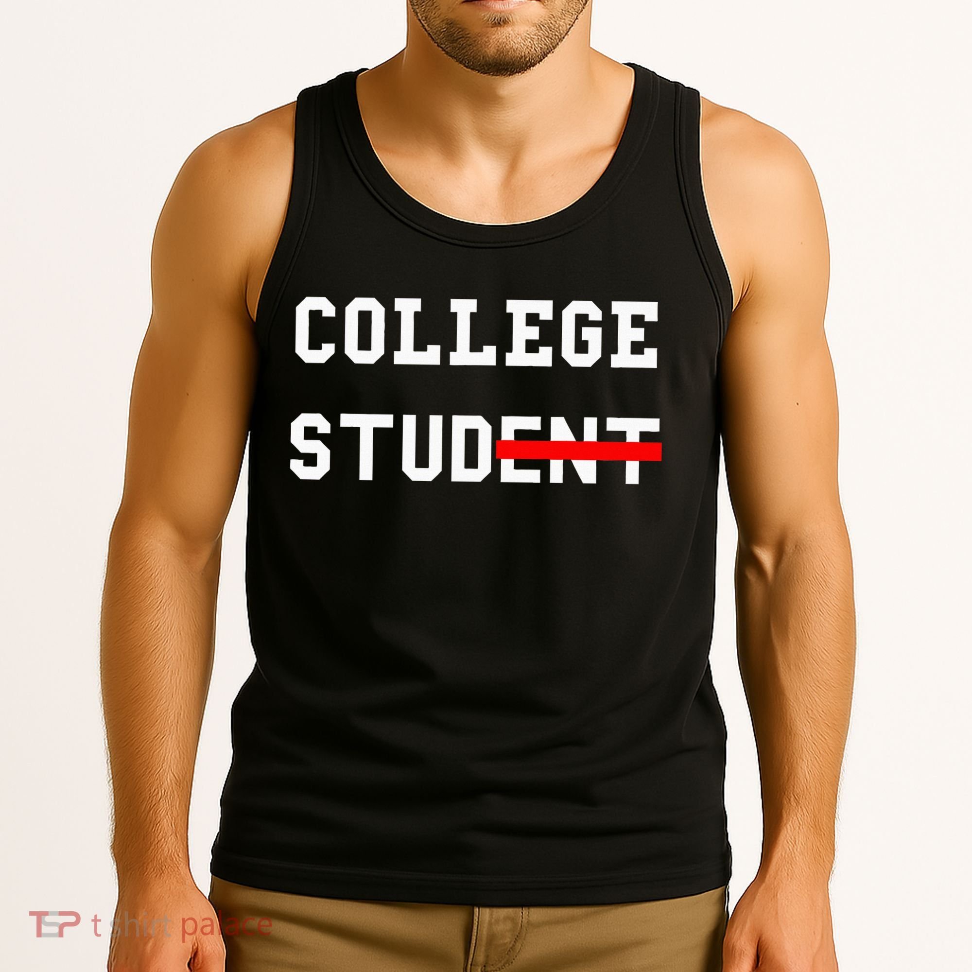College Student Stud Funny College Gift Tank Top