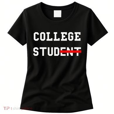 College Student Stud Funny College Gift Women's T-Shirt