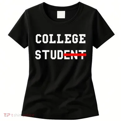 College Student Stud Funny College Gift Women's T-Shirt