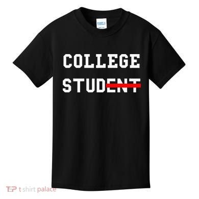 College Student Stud Funny College Gift Kids T-Shirt