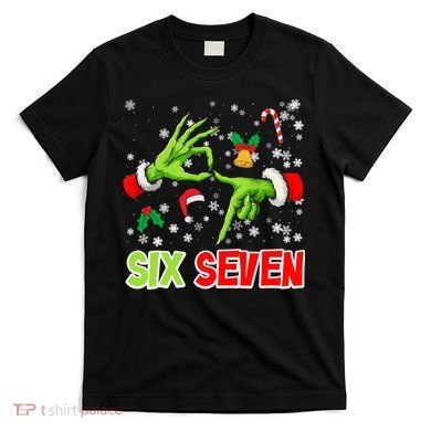 Christmas Six Seven 67 Funny Meme 6 7 Xmas T-Shirt