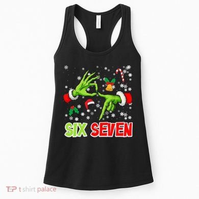 Christmas Six Seven 67 Funny Meme 6 7 Xmas Women's Tank Top