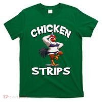 Chicken Strips Stripping Chicken T-Shirt thumb 0