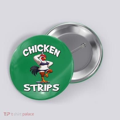 Chicken Strips Stripping Chicken Button