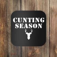 Cunting Season Shirt Funny Hunting Deer Season Coaster thumb 0