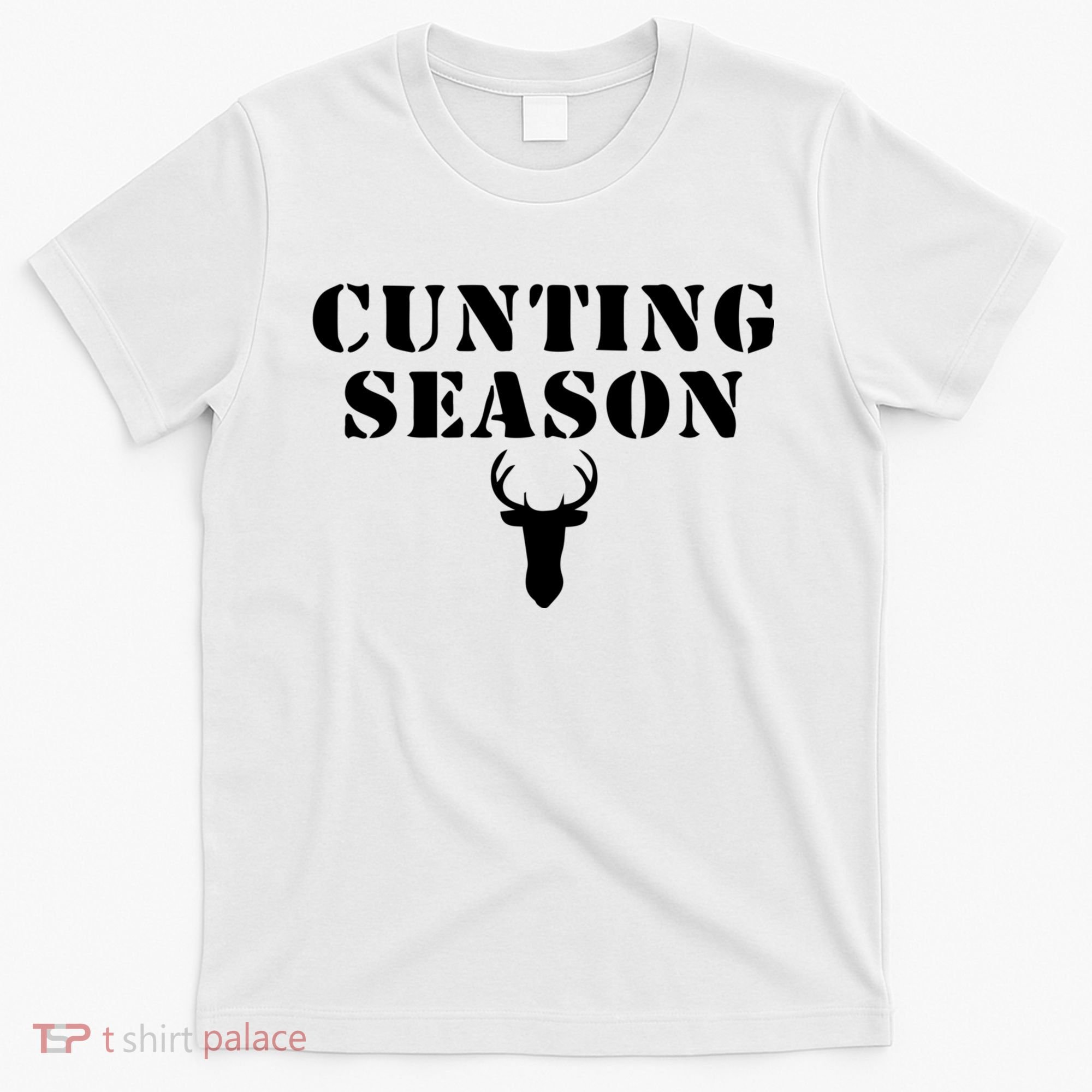 Cunting Season Shirt Funny Hunting Deer Season T-Shirt
