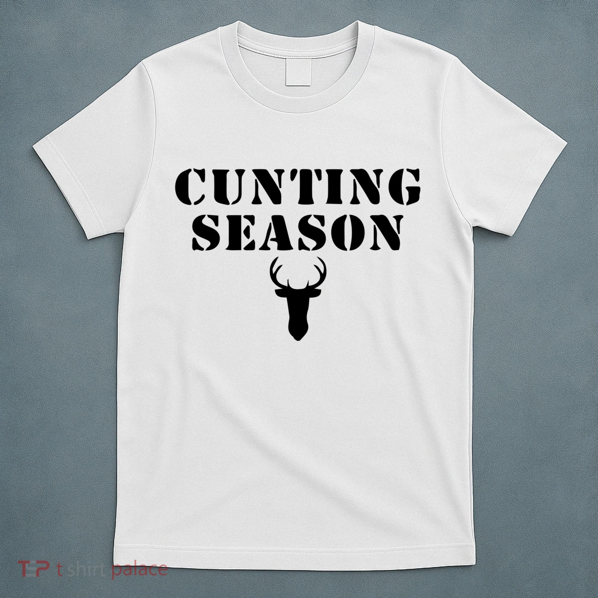 Cunting Season Shirt Funny Hunting Deer Season T-Shirt