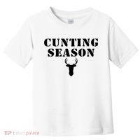 Cunting Season Shirt Funny Hunting Deer Season Toddler T-Shirt thumb 0