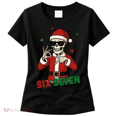 Christmas Six Seven Skeleton Santa 67 Meme Xmas Women's T-Shirt