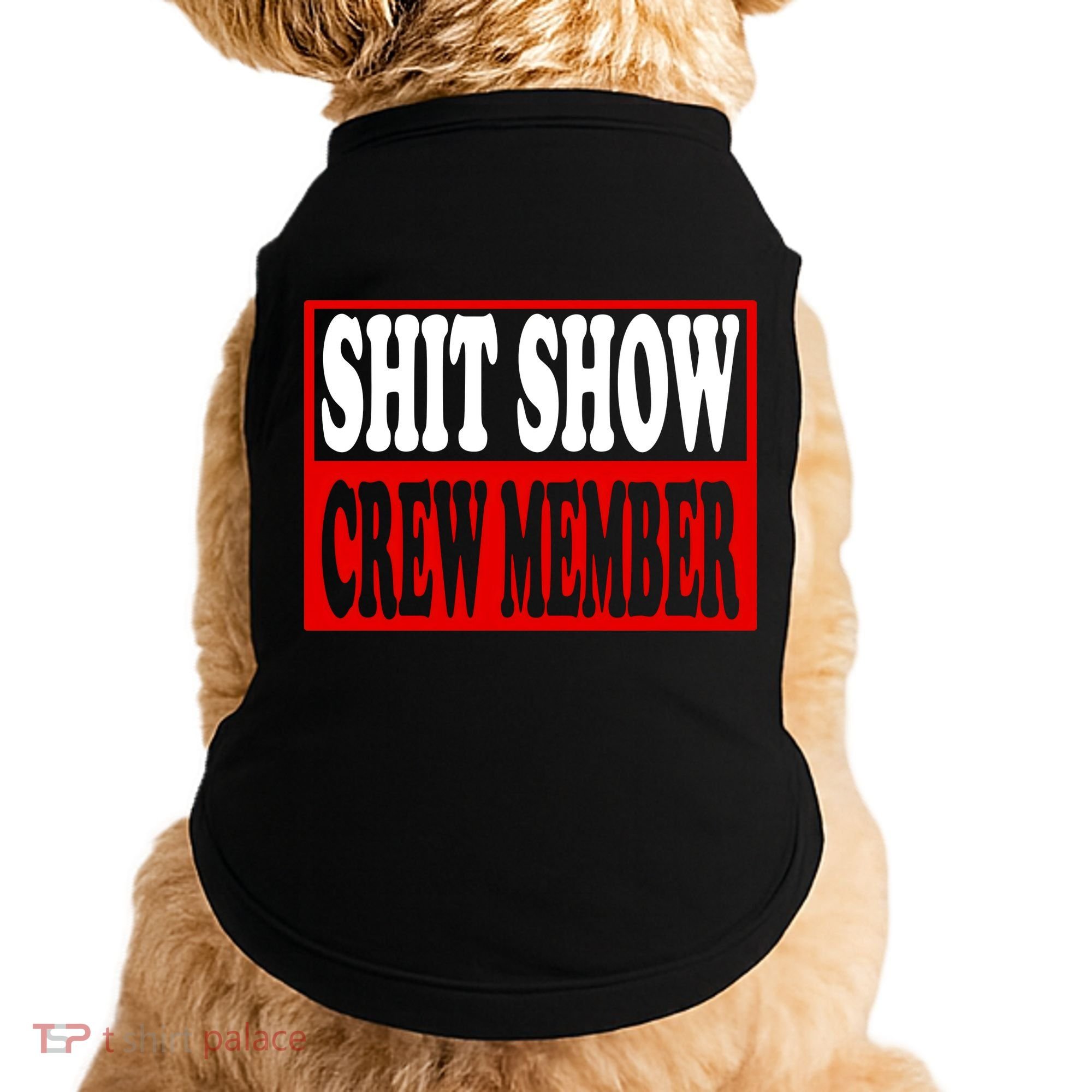 Cool Shit Show Crew Member For Adults Doggie Tank