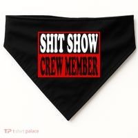 Cool Shit Show Crew Member For Adults USA-Made Doggie Bandana thumb 0