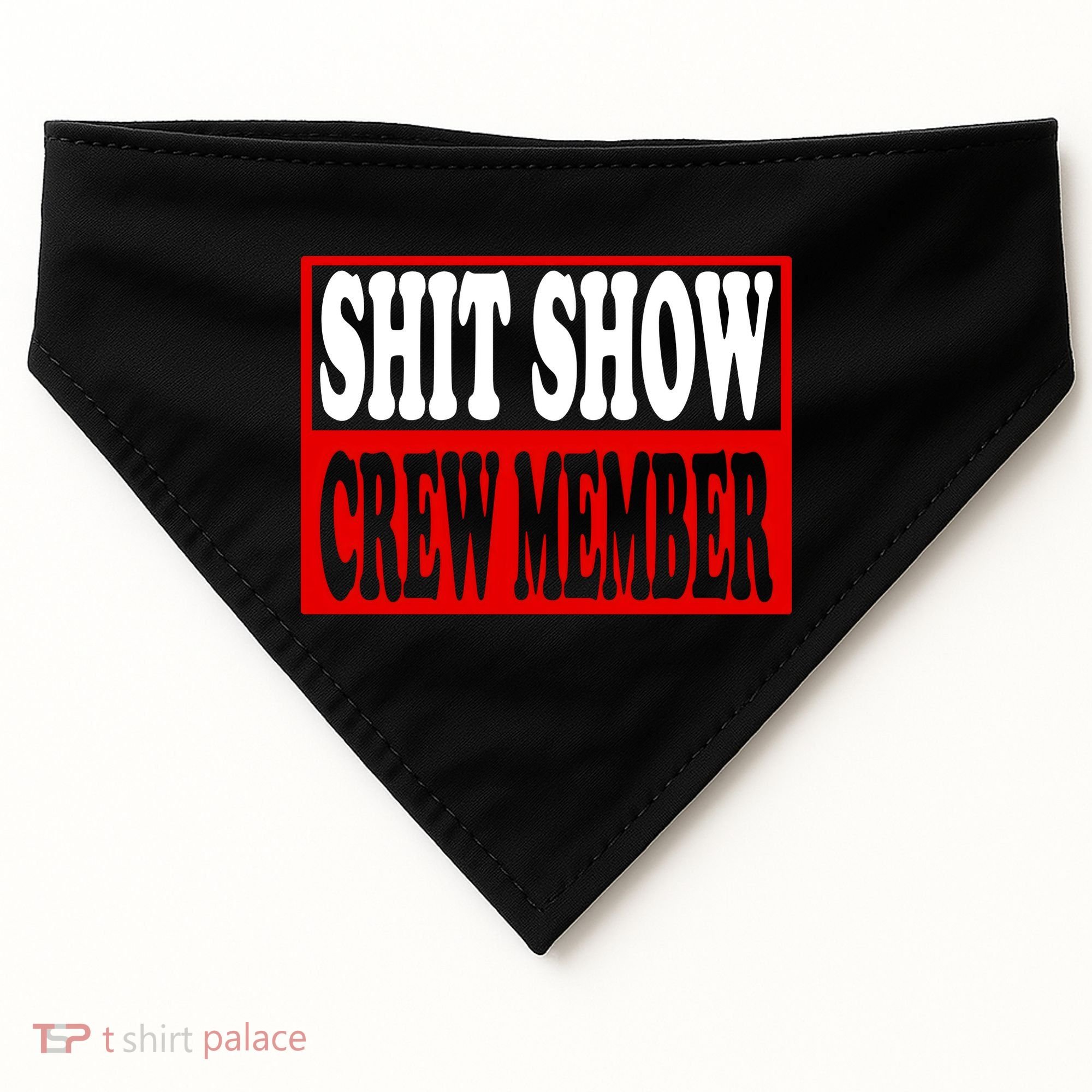 Cool Shit Show Crew Member For Adults USA-Made Doggie Bandana