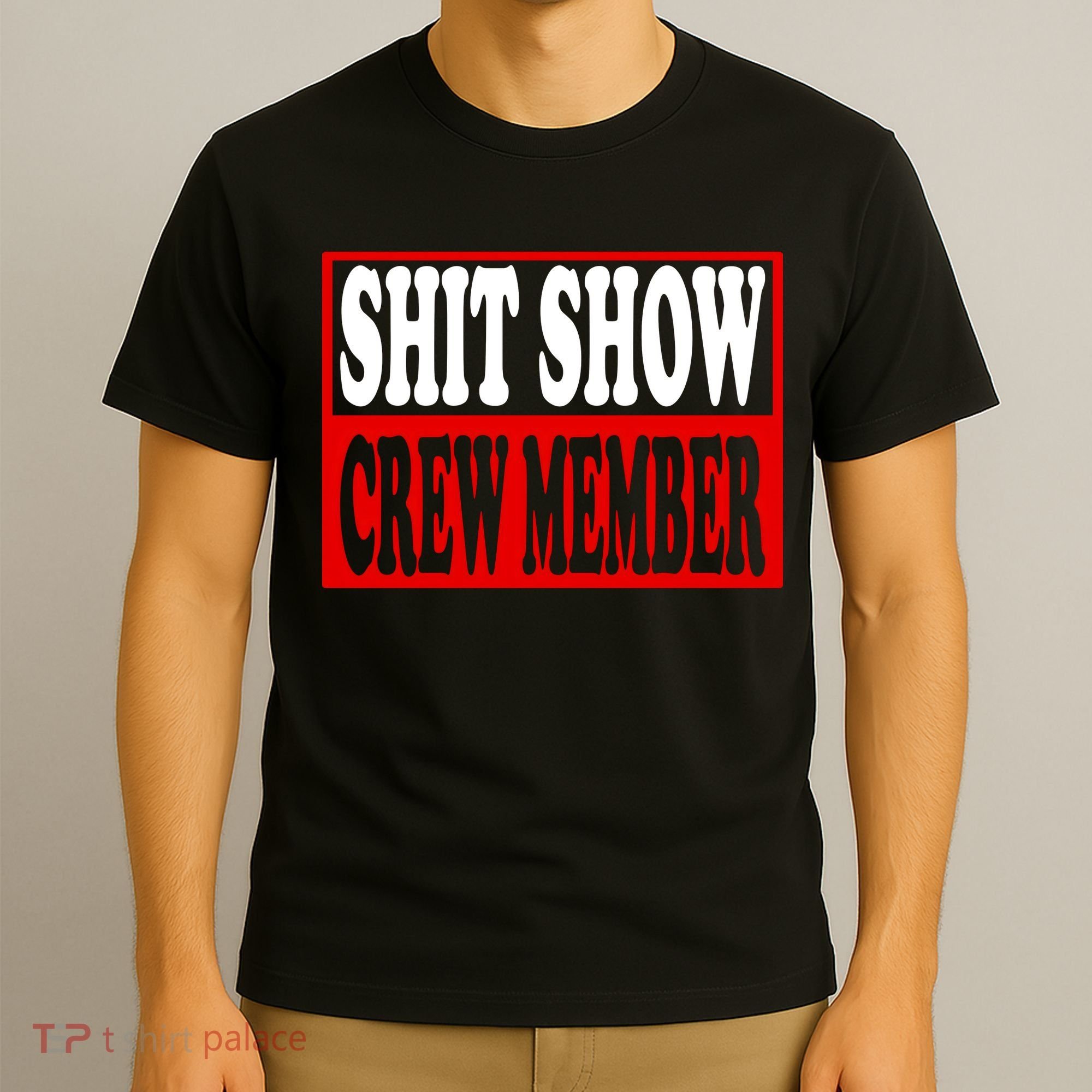 Cool Shit Show Crew Member For Adults T-Shirt