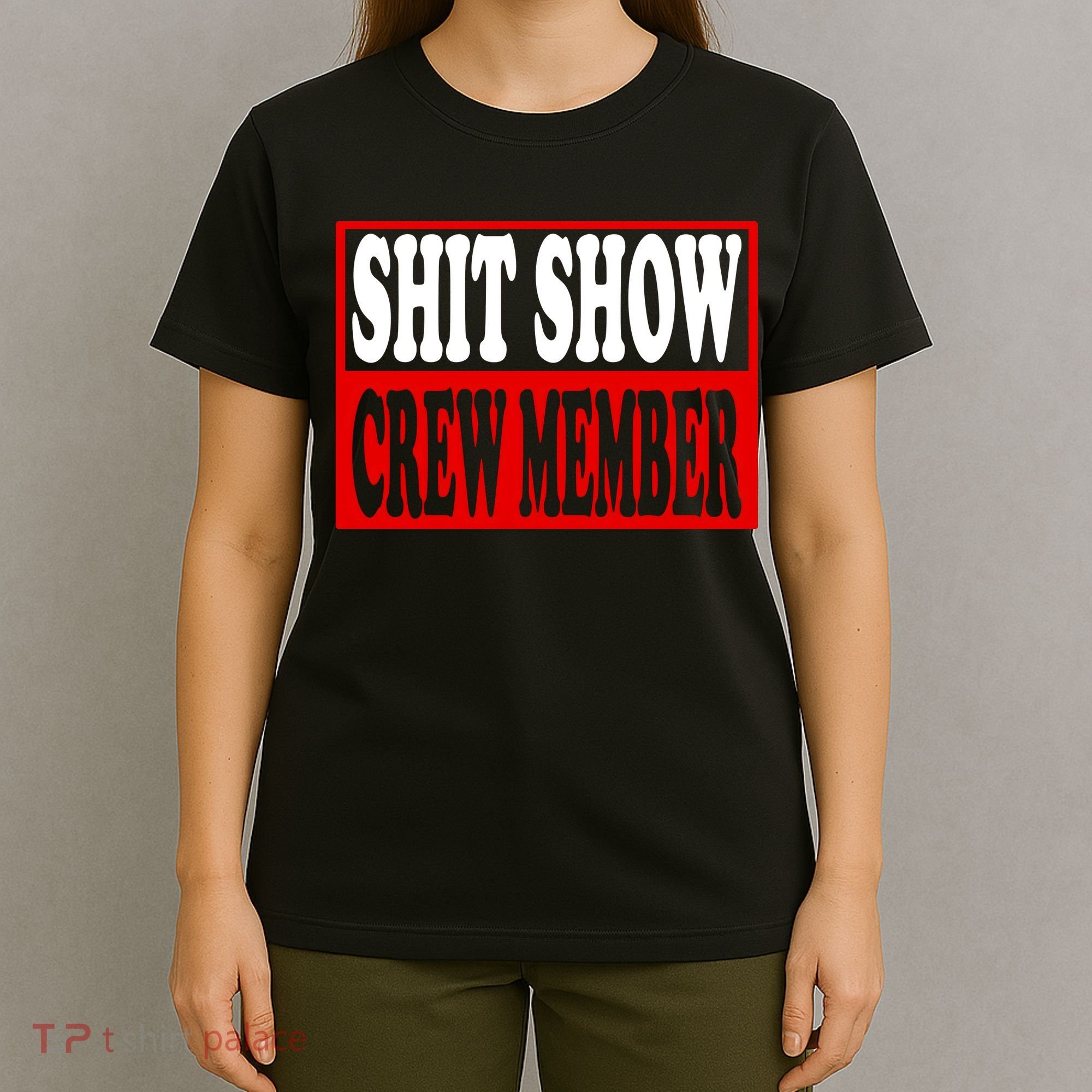 Cool Shit Show Crew Member For Adults T-Shirt