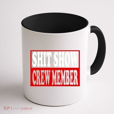 Cool Shit Show Crew Member For Adults Coffee Mug back