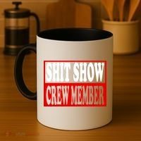 Cool Shit Show Crew Member For Adults Coffee Mug thumb 4