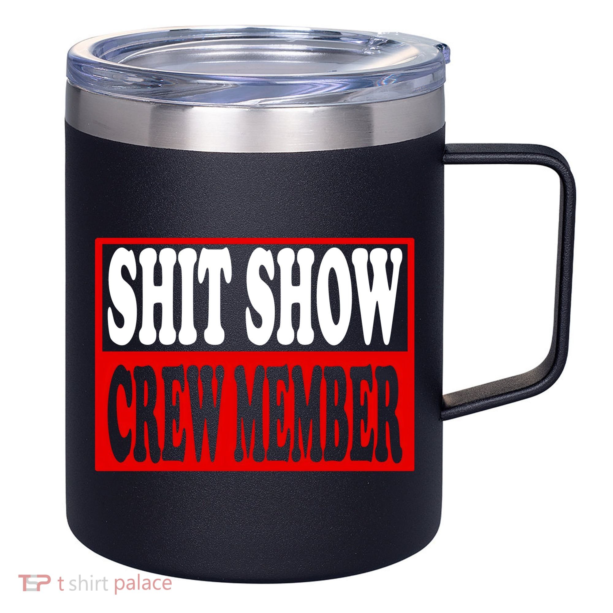 Cool Shit Show Crew Member For Adults 12oz Stainless Steel Coffee Mug