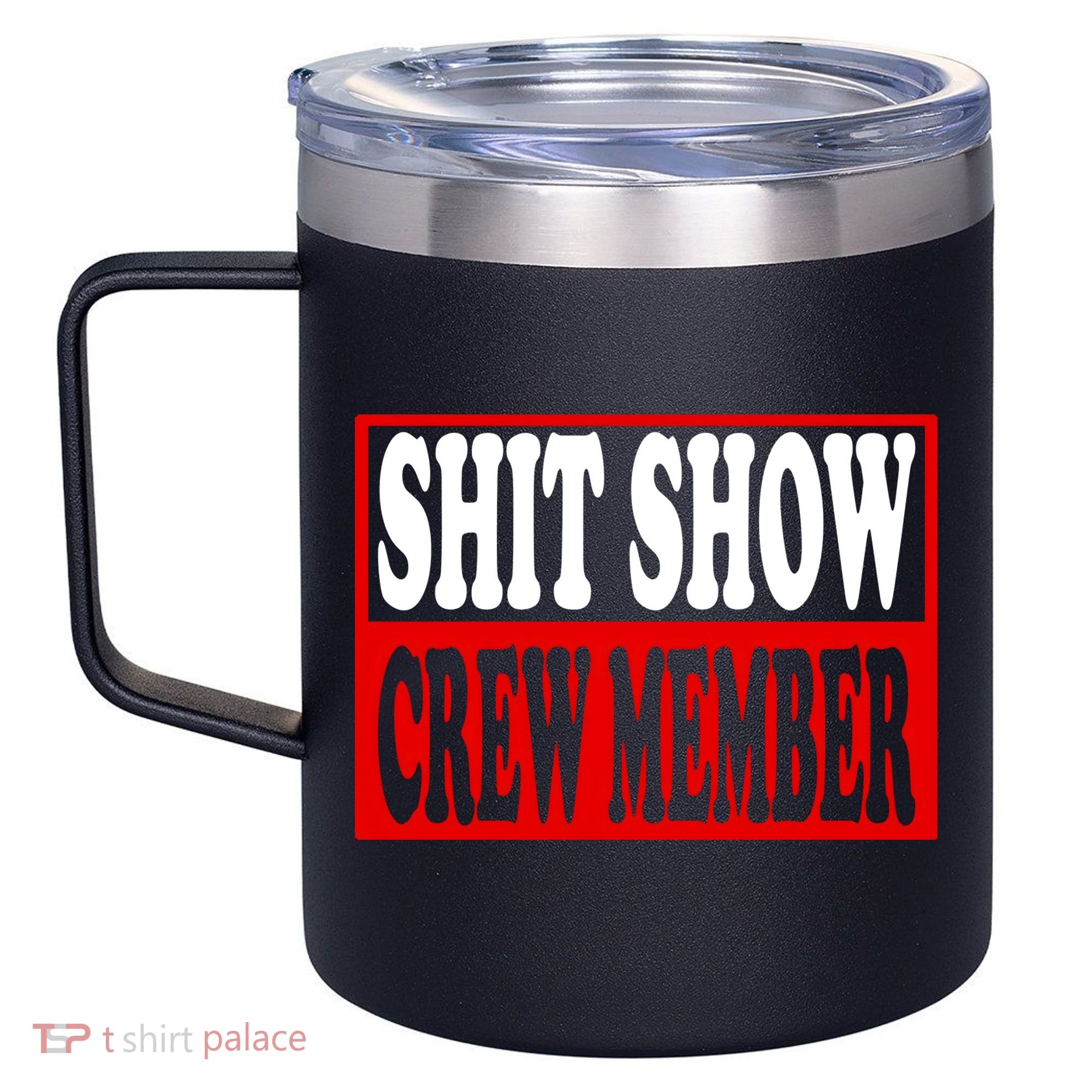 Cool Shit Show Crew Member For Adults 12oz Stainless Steel Coffee Mug
