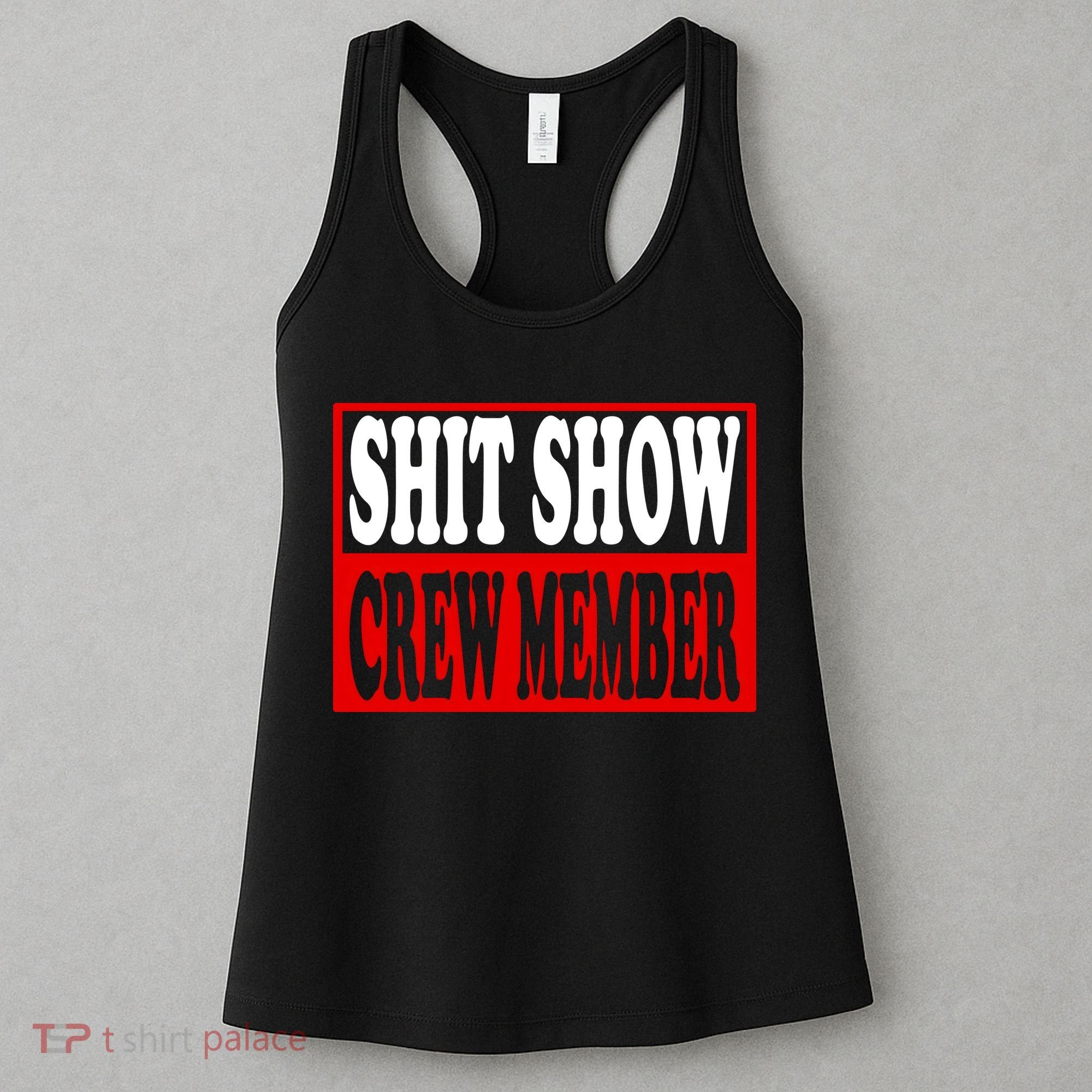Cool Shit Show Crew Member For Adults Women's Tank Top