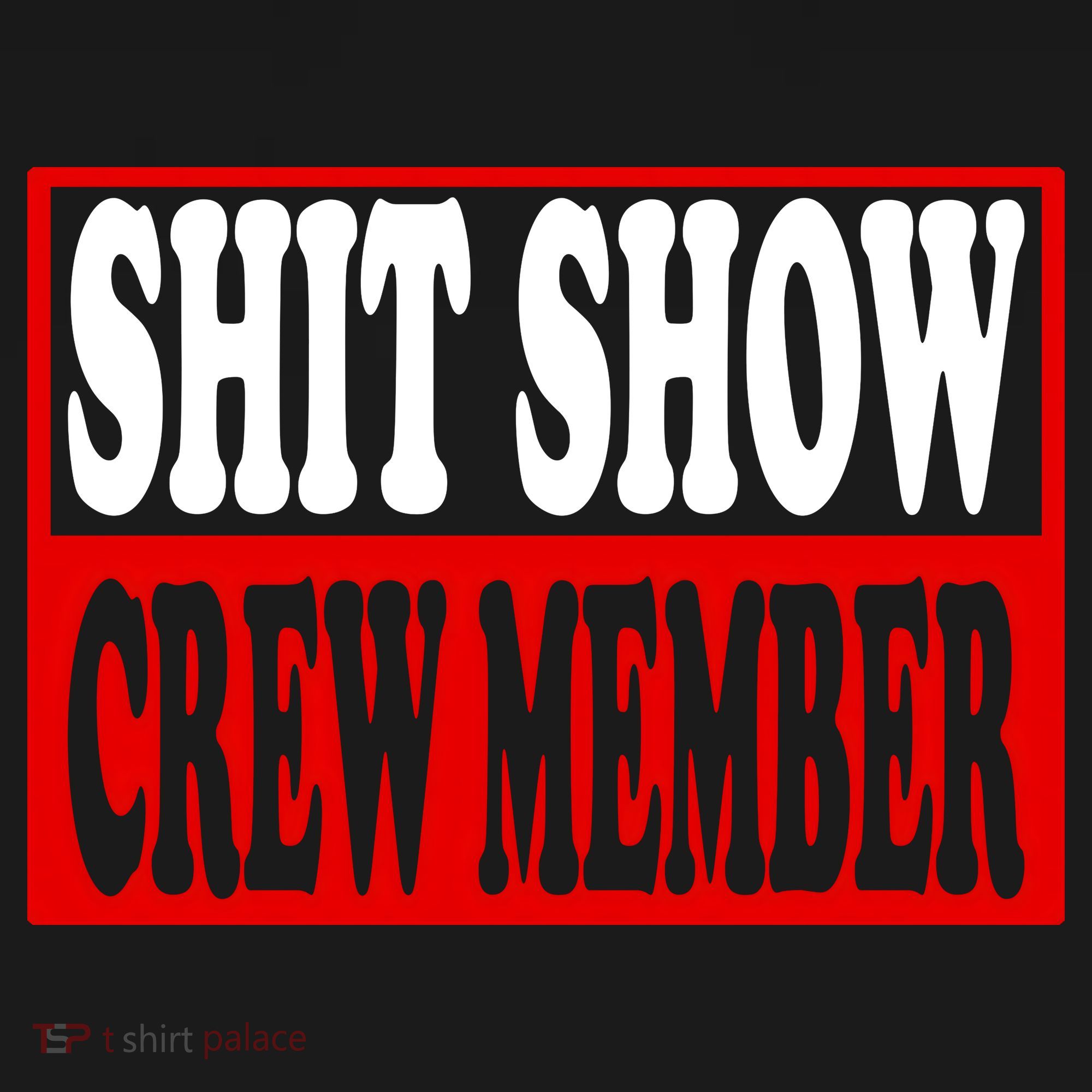 Cool Shit Show Crew Member For Adults PosiCharge Competitor Tank