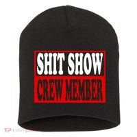Cool Shit Show Crew Member For Adults Short Acrylic Beanie thumb 0