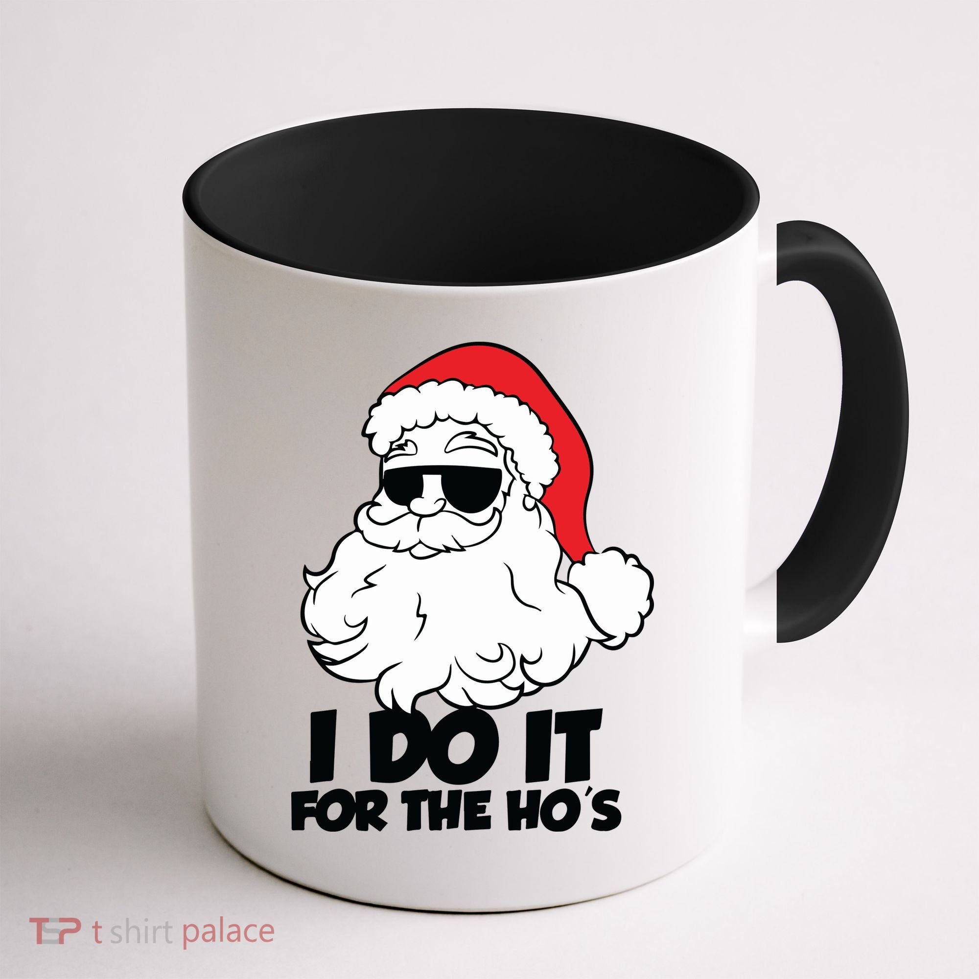 Christmas Santa Shirt I Do It For The Hos Ho Ho Ho Coffee Mug