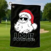 Christmas Santa Shirt I Do It For The Hos Ho Ho Ho Golf Towel thumb 1